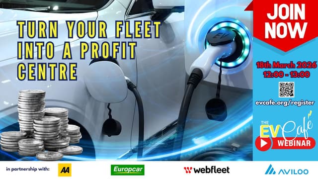 The EV Café Webinar - 18 March 2026 - Turn Your Fleet into a Profit Centre