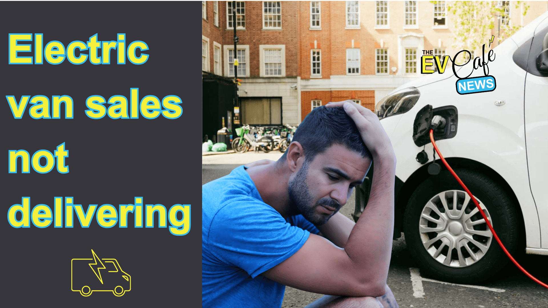 Electric Vans: Nowhere Near Target